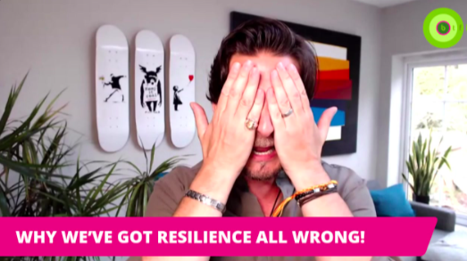 WHY WE’VE GOT RESILIENCE ALL WRONG