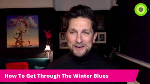 HOW TO GET THROUGH THE WINTER BLUES